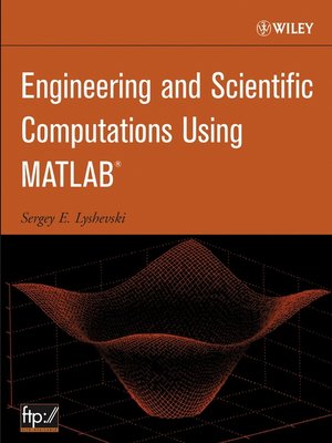cover image of Engineering and Scientific Computations Using MATLAB